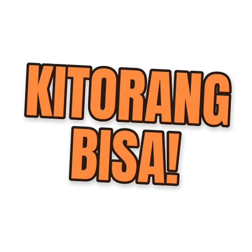 Tulisan KITORANG BISA!