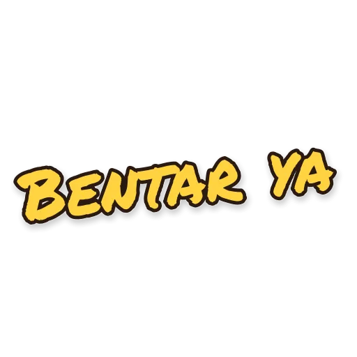 Tulisan Bentar ya