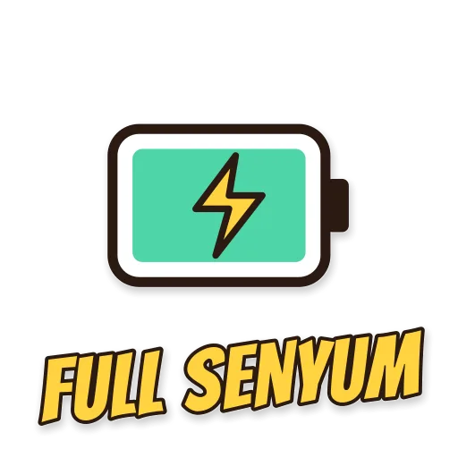Baterai penuh, tulisan FULL SENYUM