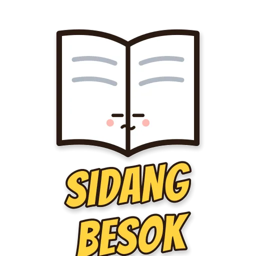 Buku terbuka yang lelah, tulisan SIDANG BESOK