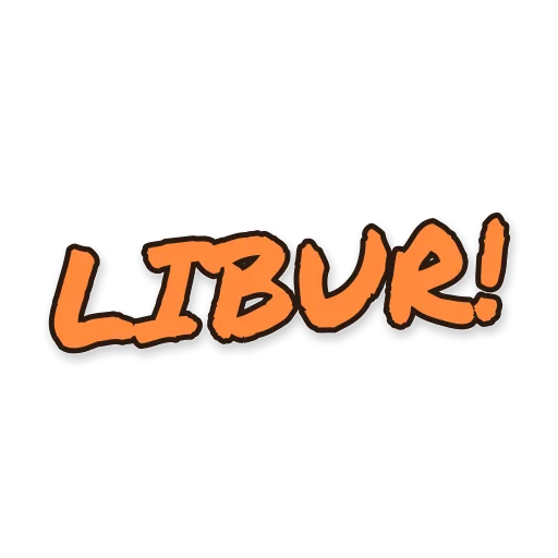 Tulisan LIBUR!
