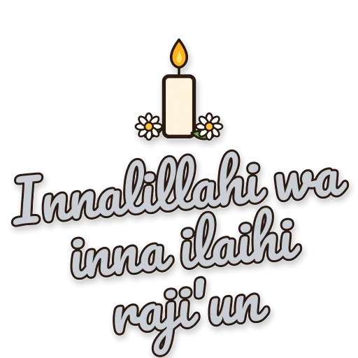 Lilin di antara bunga, tulisan Innalillahi wa inna ilaihi raji'un