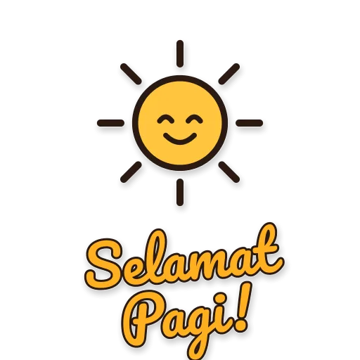 Matahari tersenyum, tulisan Selamat Pagi!