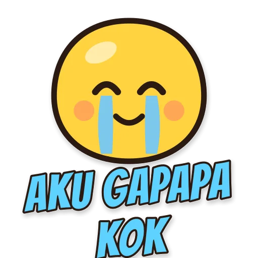 Karakter bulat tersenyum sambil menangis, tulisan AKU GAPAPA KOK
